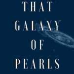 The Galaxy of Pearls